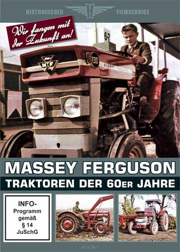 Massey-Ferguson - Traktoren der 60er Jahre