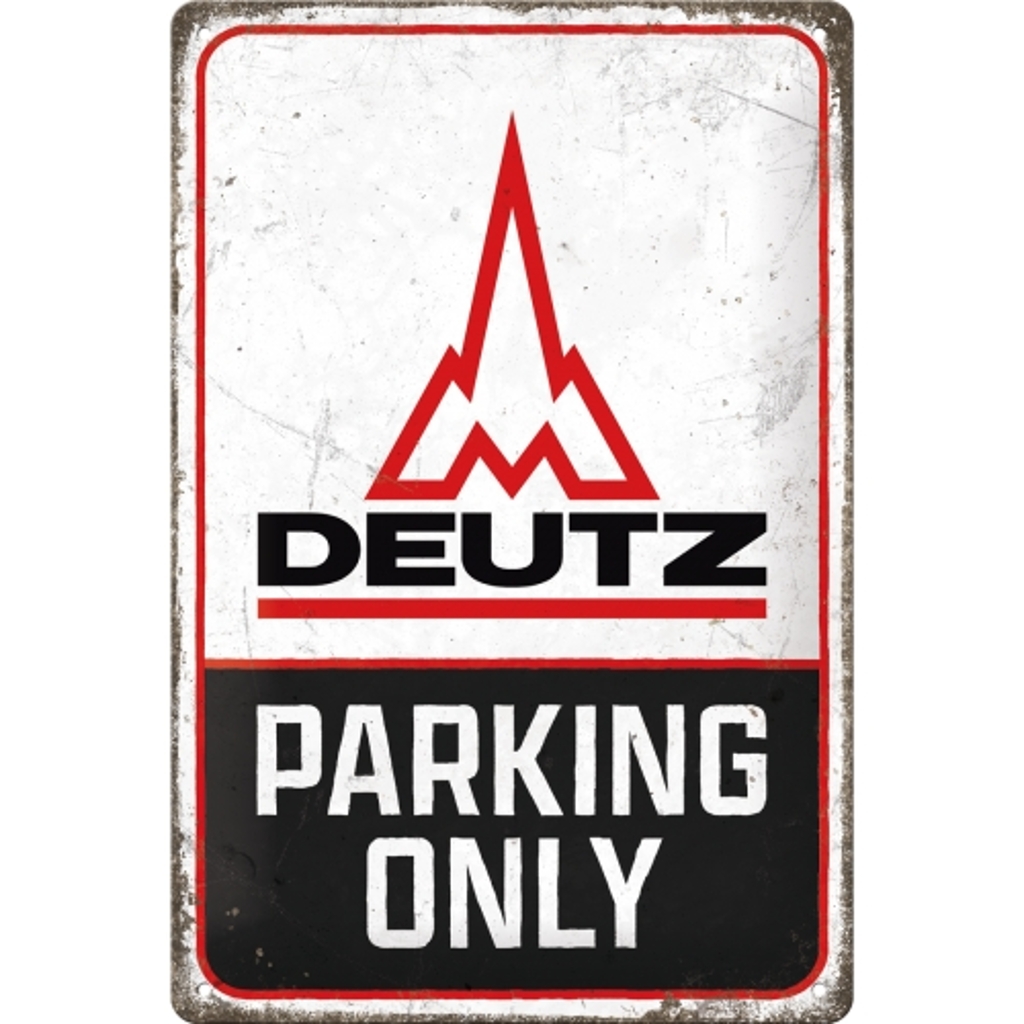 Blechschild Deutz Parking Only-1