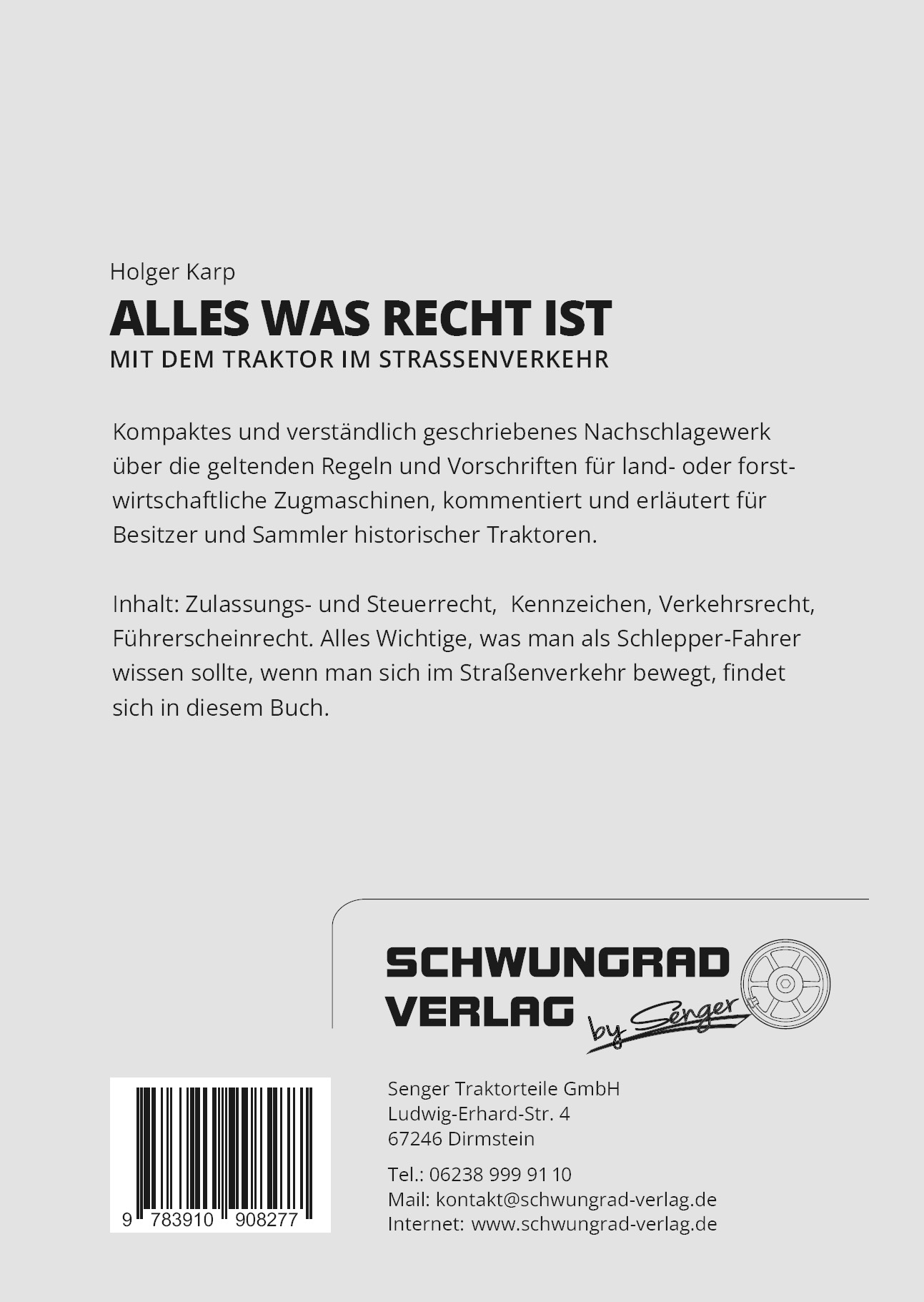 Alles was Recht ist - mit dem Trecker im Strassenverkehr