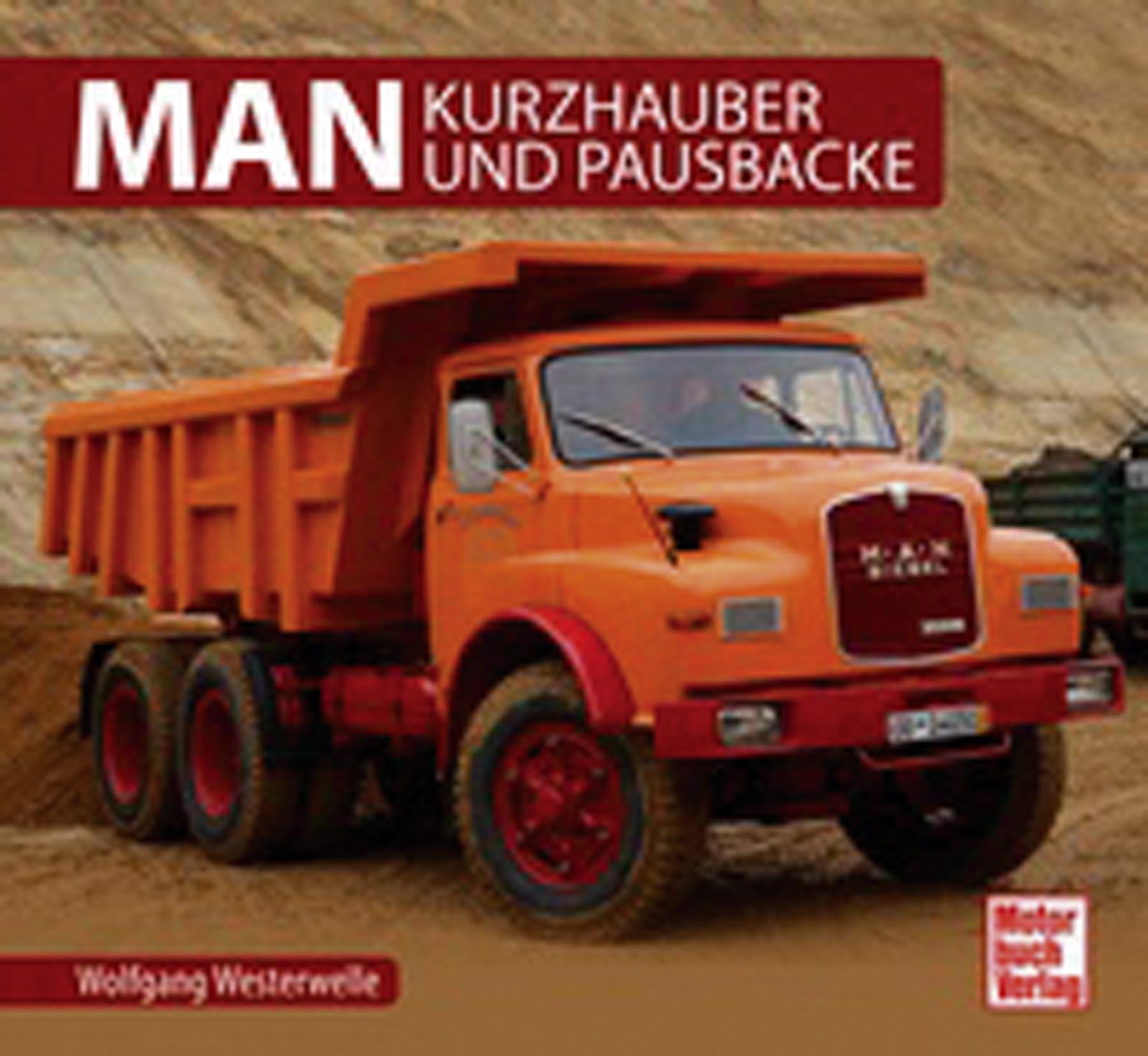 MAN Kurzhauber und Pausbacke