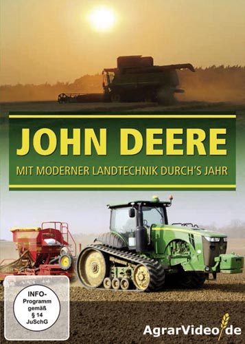 John Deere: Mit moderner Landtechnik durchs Jahr