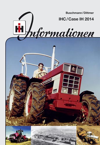 IHC Informationen – IHC/Case IH 2014