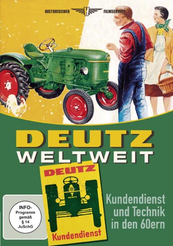 Deutz weltweit – Kundendienst und Technik aus den 60ern