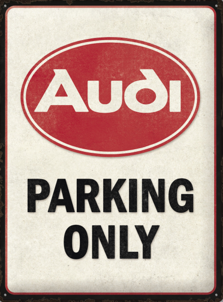 Blechschild Audi Parking Only-1