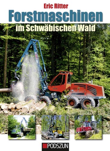 Forstmaschinen im Schwäbischen Wald