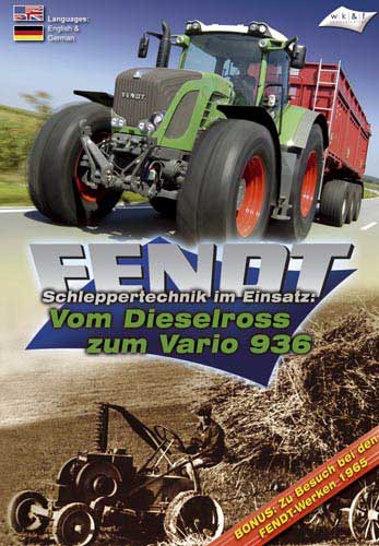 Fendt – Vom Dieselross zum Vario 936