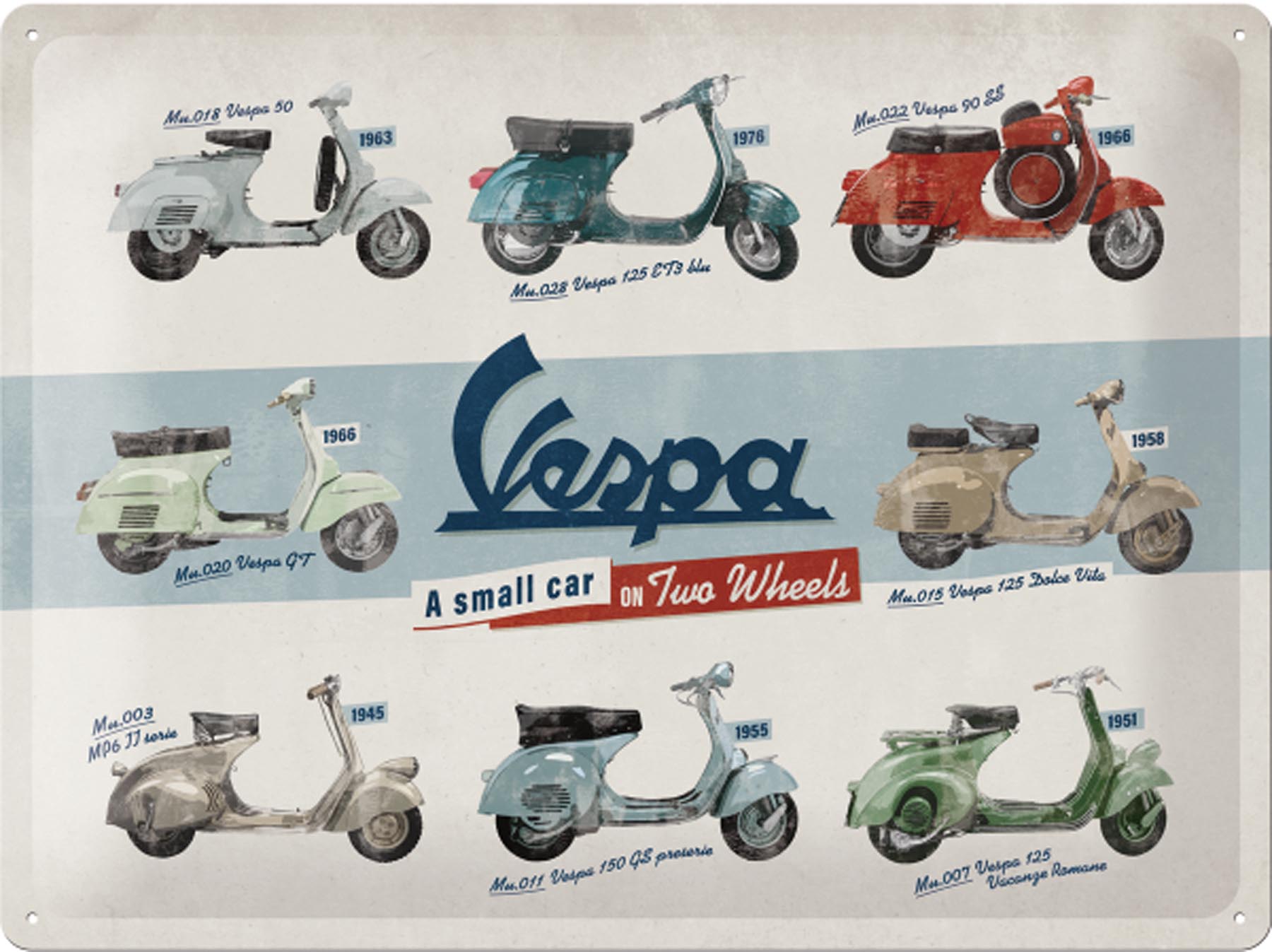 Blechschild Vespa - A small car on two wheels