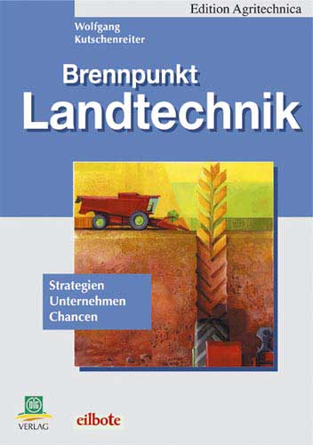Brennpunkt Landtechnik