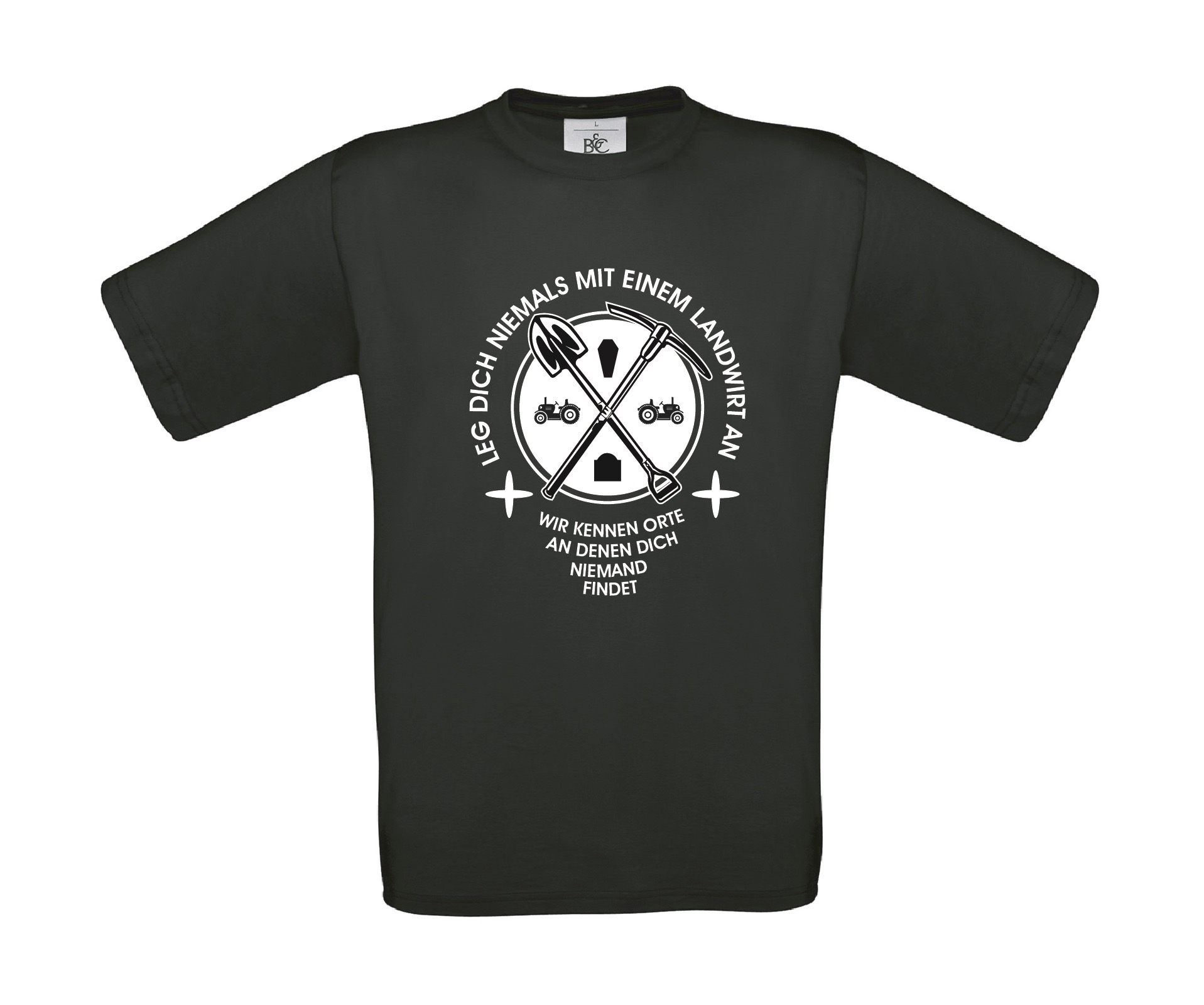 T-Shirt „Leg Dich niemals mit einem Landwirt an“ (schwarz)