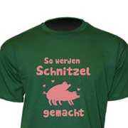 T-Shirt „So werden Schnitzel gemacht“ (grün)