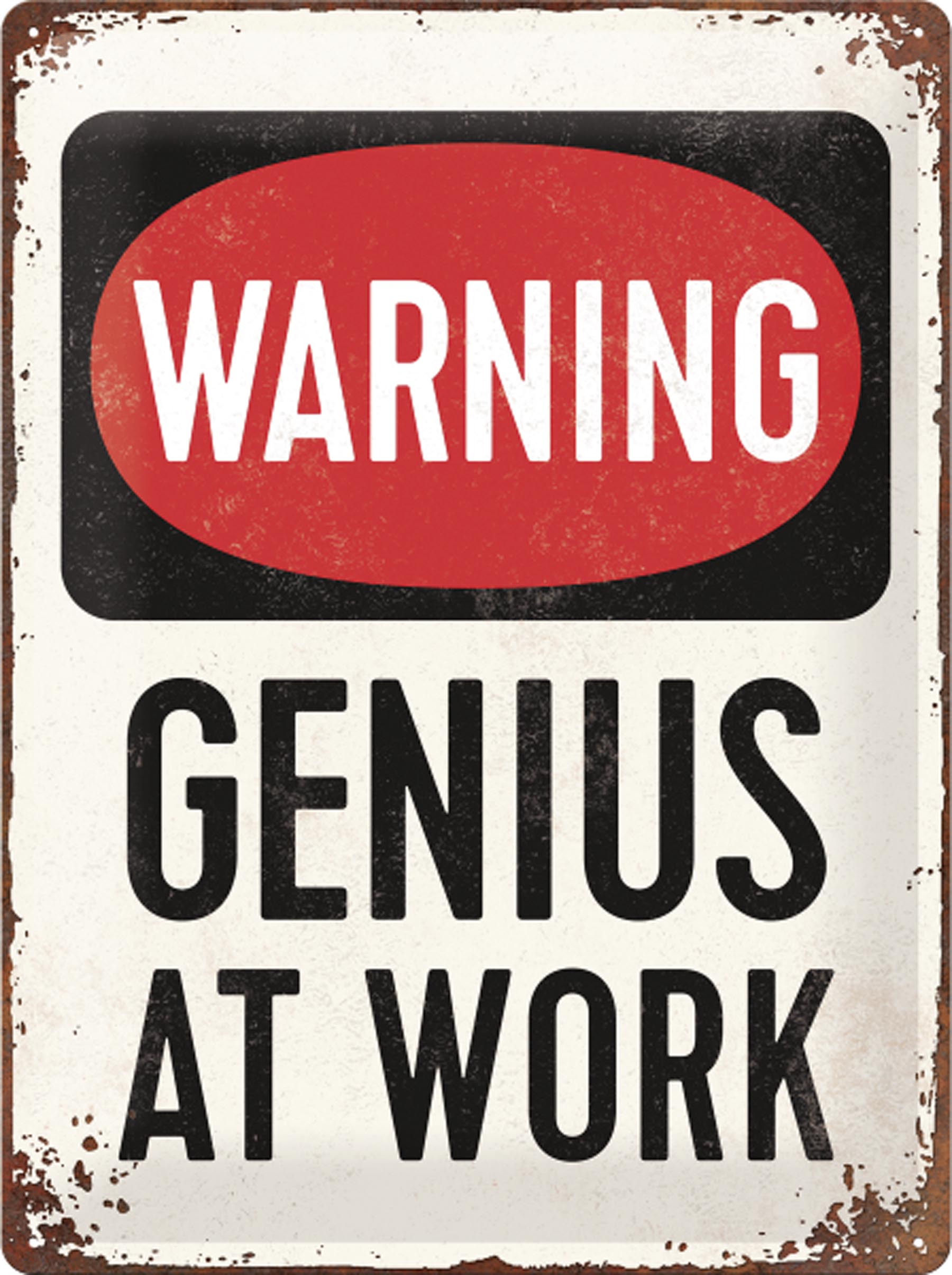 Blechschild Warning - Genius at Work