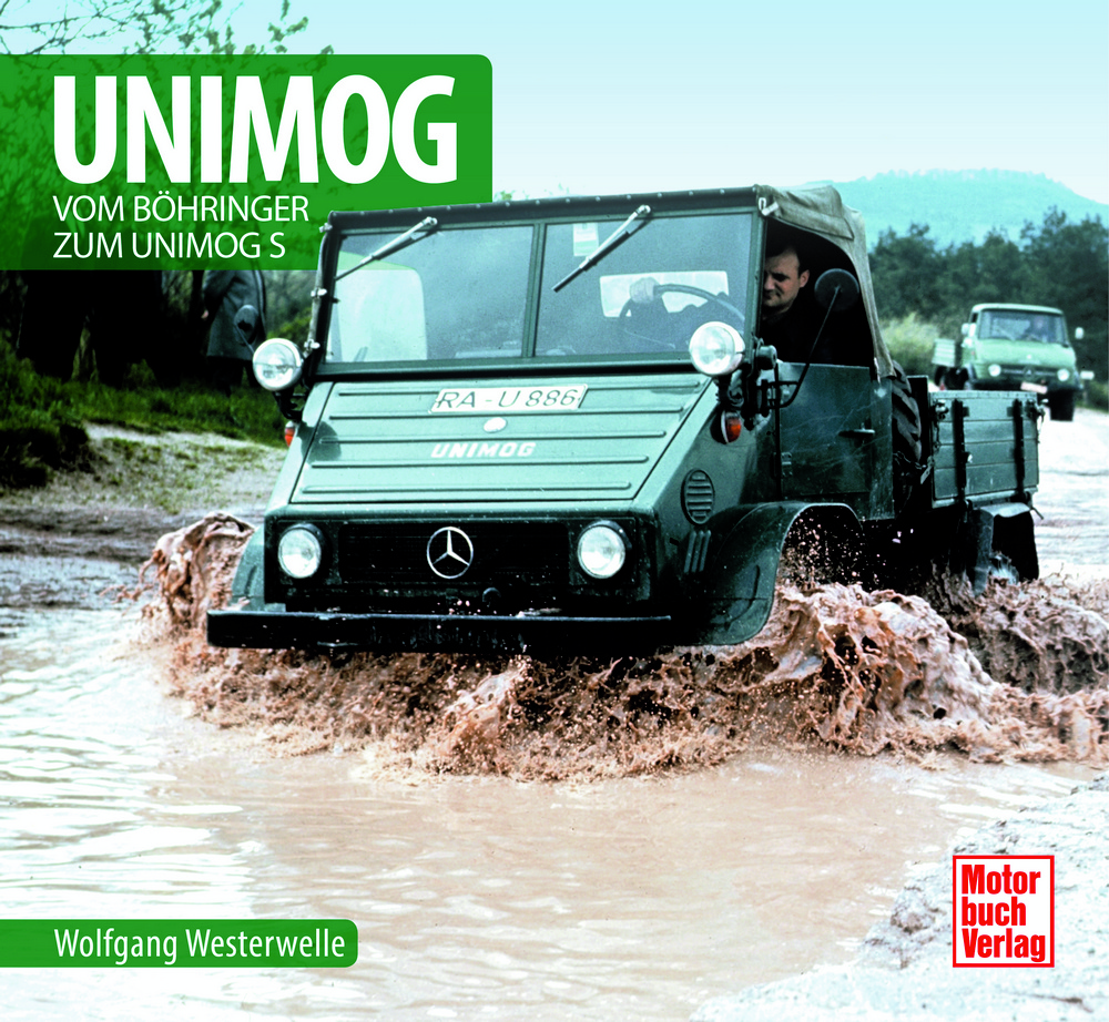 Unimog - Vom Böhringer zum Unimog S