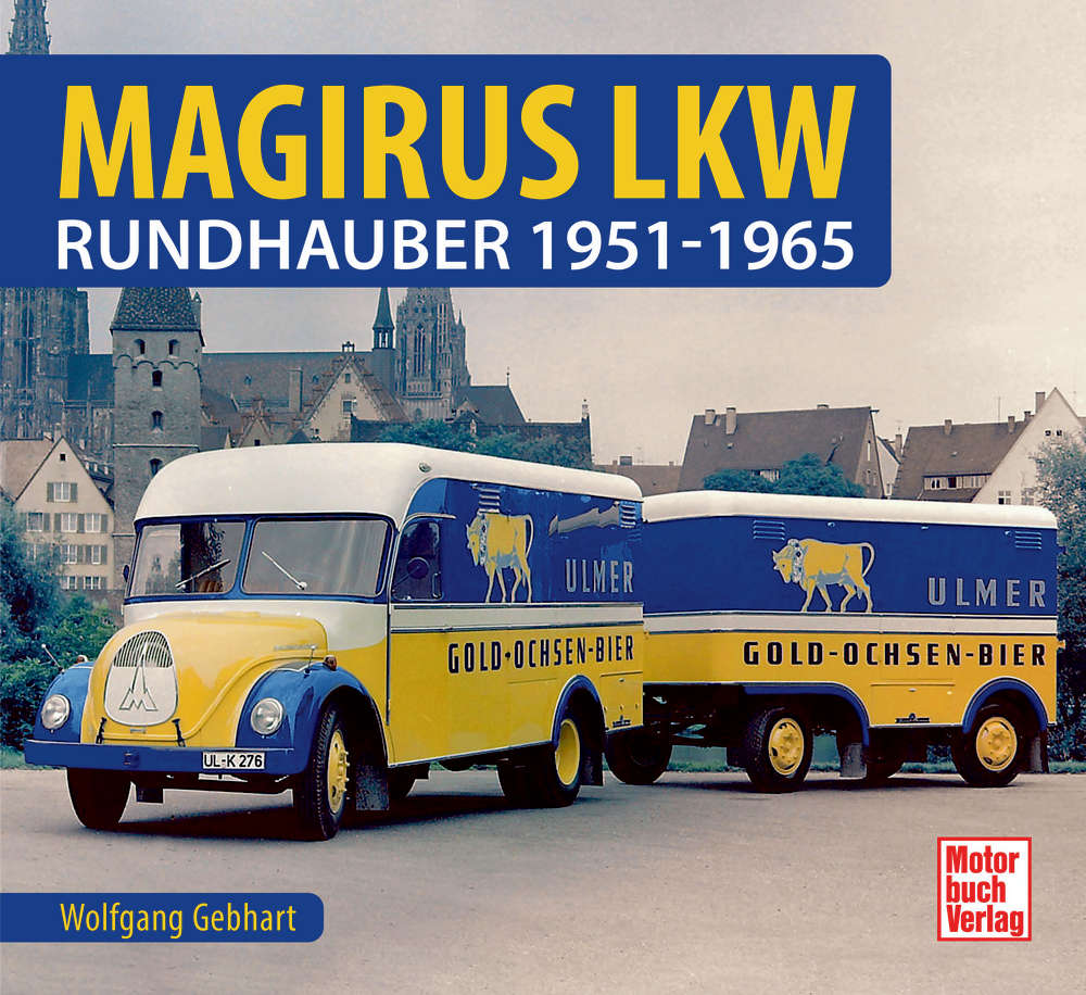 Magirus Lkw Rundhauber 1951-1965
