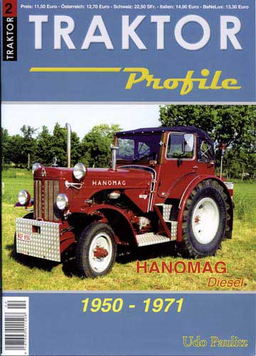 Traktor Profile - Hanomag Diesel 1950 - 1971
Band II