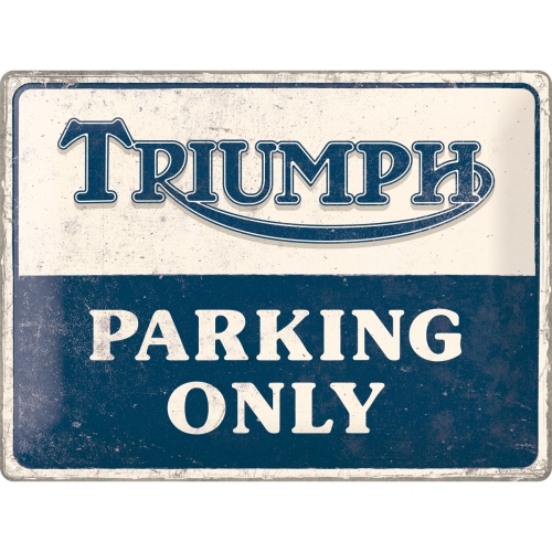 Blechschild Triumph Parking Only-1