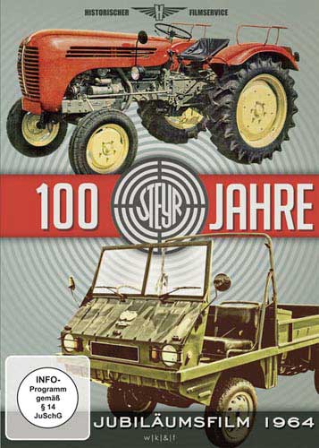 100 Jahre Steyr – Jubiläumsfilm 1964
