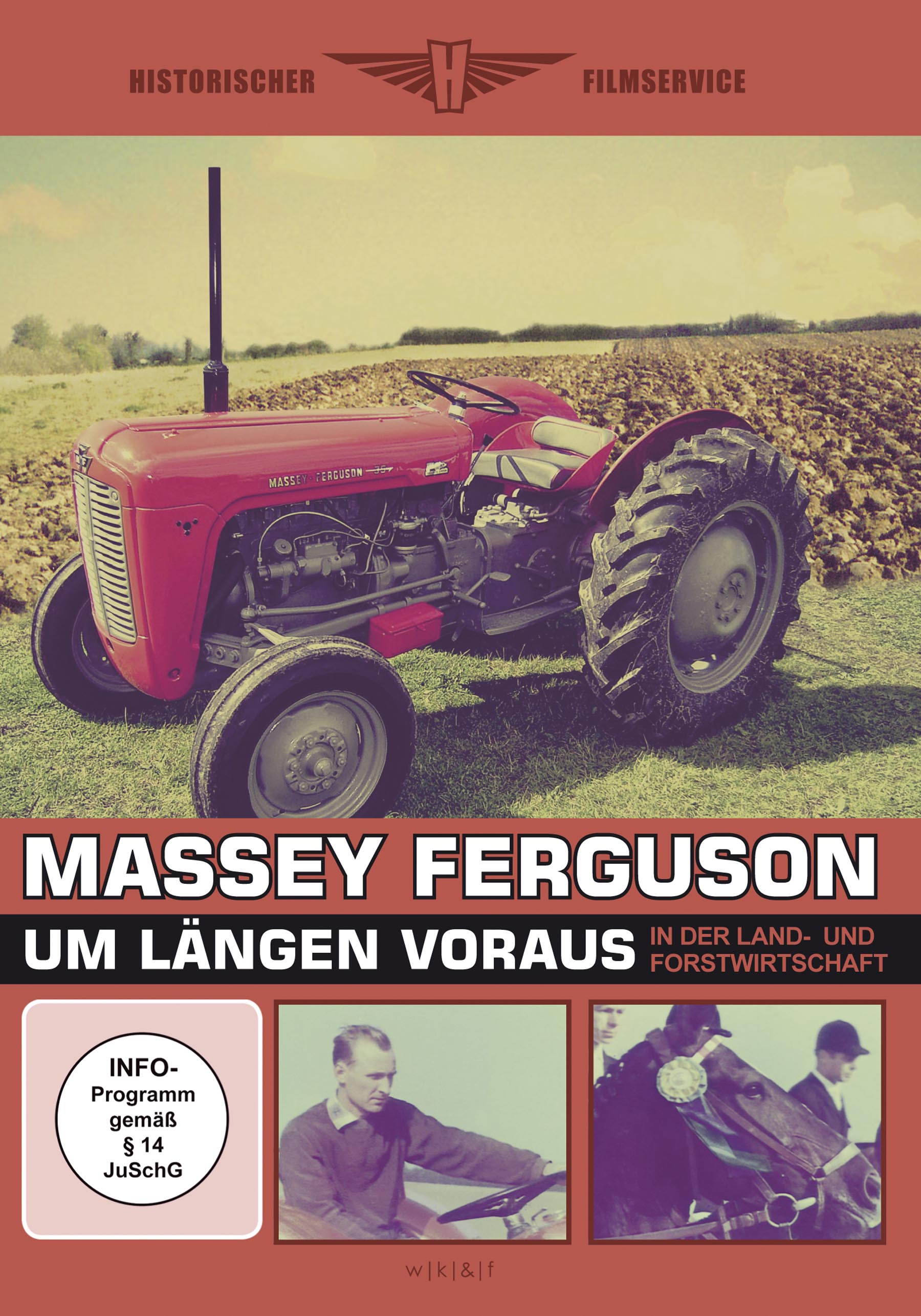 Massey Ferguson - Um Längen voraus  (MF Schlepper in der Landwirtschaft)