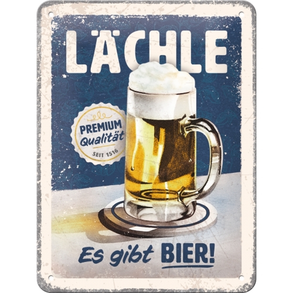 Blechschild Lächle ... Es gibt Bier-1