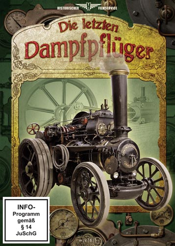 Die letzten Dampfpflüger