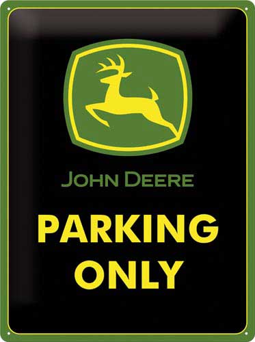 Blechschild John Deere „PARKING ONLY“
