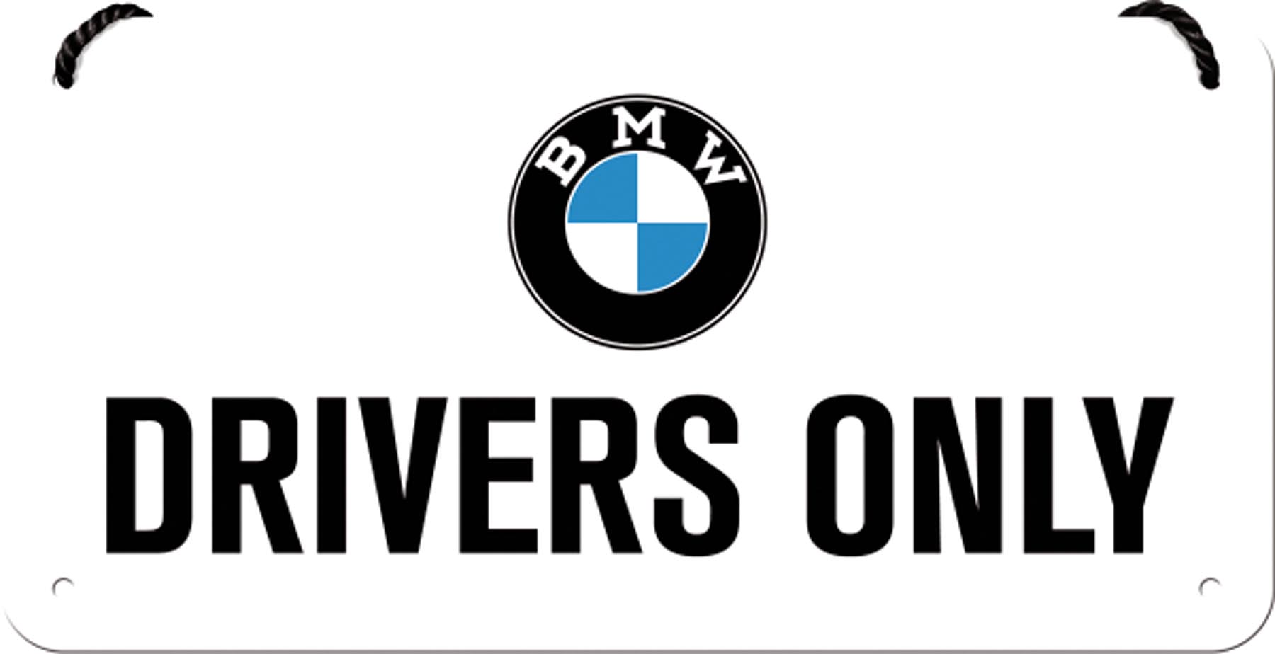 Hängeschild BMW Drivers Only