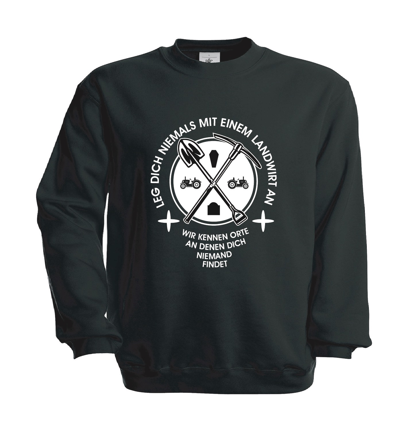 Pullover „Leg Dich niemals mit einem Landwirt an“ (schwarz)