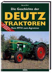 Die Geschichte der Deutz Traktoren – Vom MTH zum Agrotron