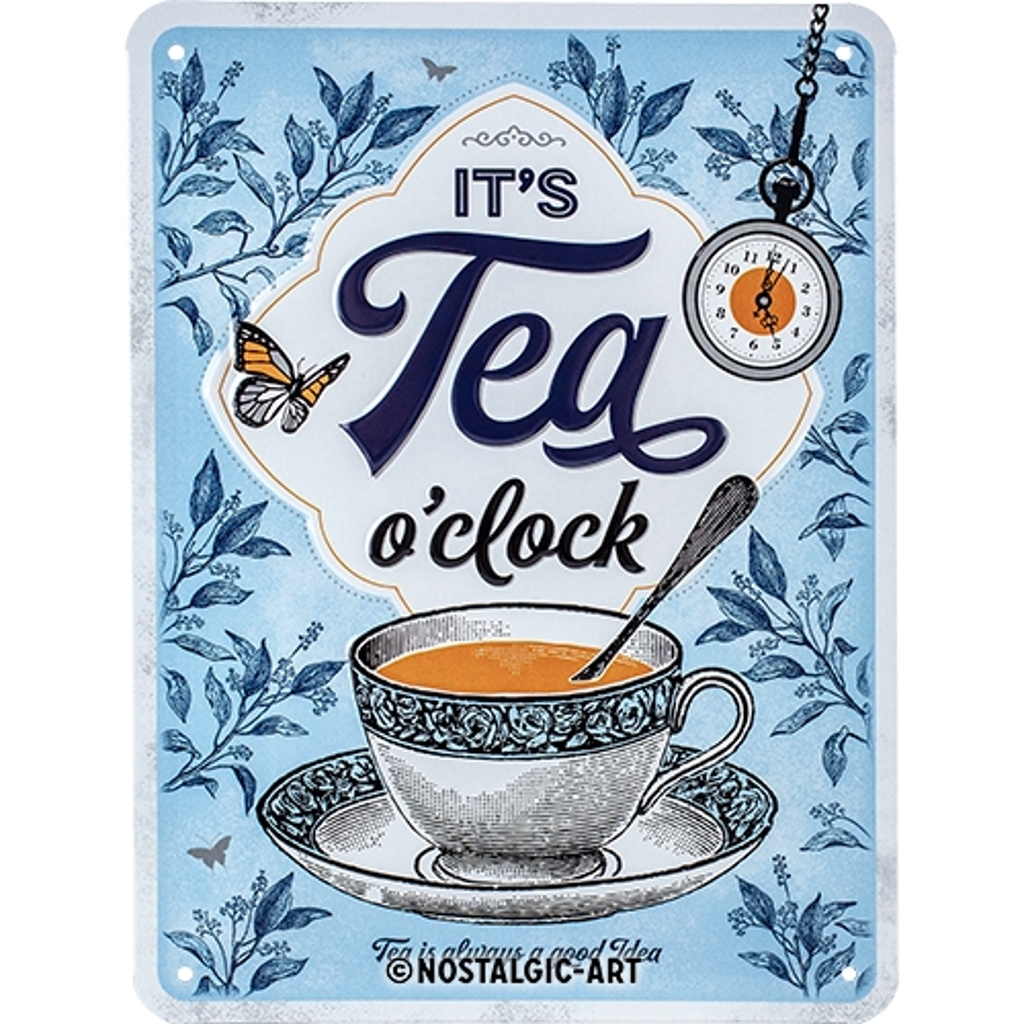 Blechschild It´s Tea O´Clock