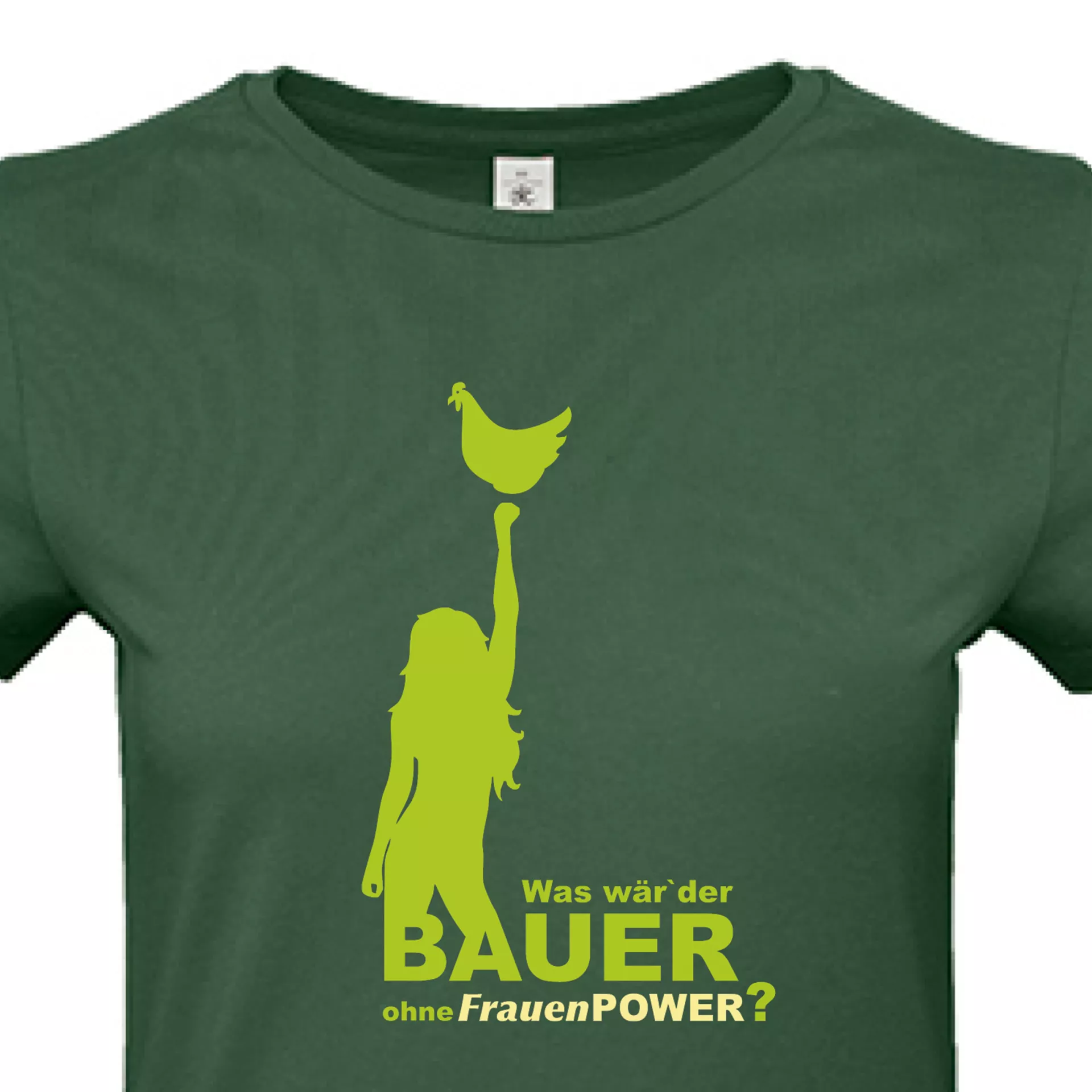 T-Shirt Lady „Was wär’ der Bauer ohne FrauenPOWER?“ (grün)