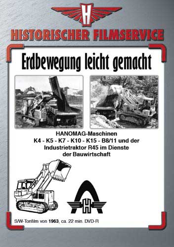 Hanomag: Erdbewegung leicht gemacht