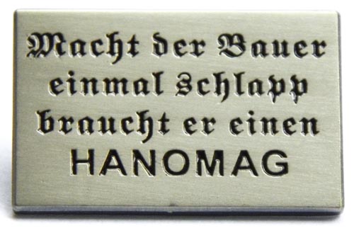Pin Hanomag Spruch